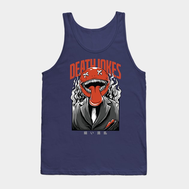 DEATH JOKES Tank Top by BELONE